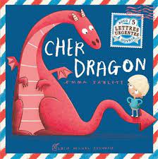Cher dragon, de Emma Yarlett