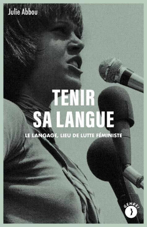 Livre "Tenir sa langue. Le langage, lieu de lutte féministe"