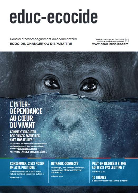 Ecocide, changer ou disparaître - Dossier pédagogique